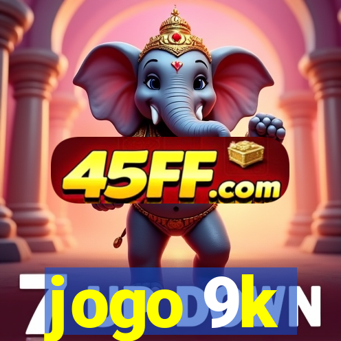 jogo 9k